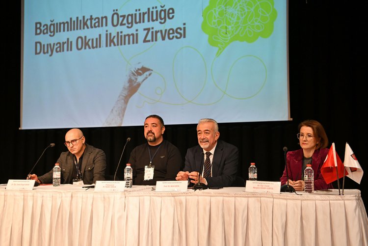 “Bağımlılıktan Özgürlüğe Duyarlı Okul İklimi Zirvesi”