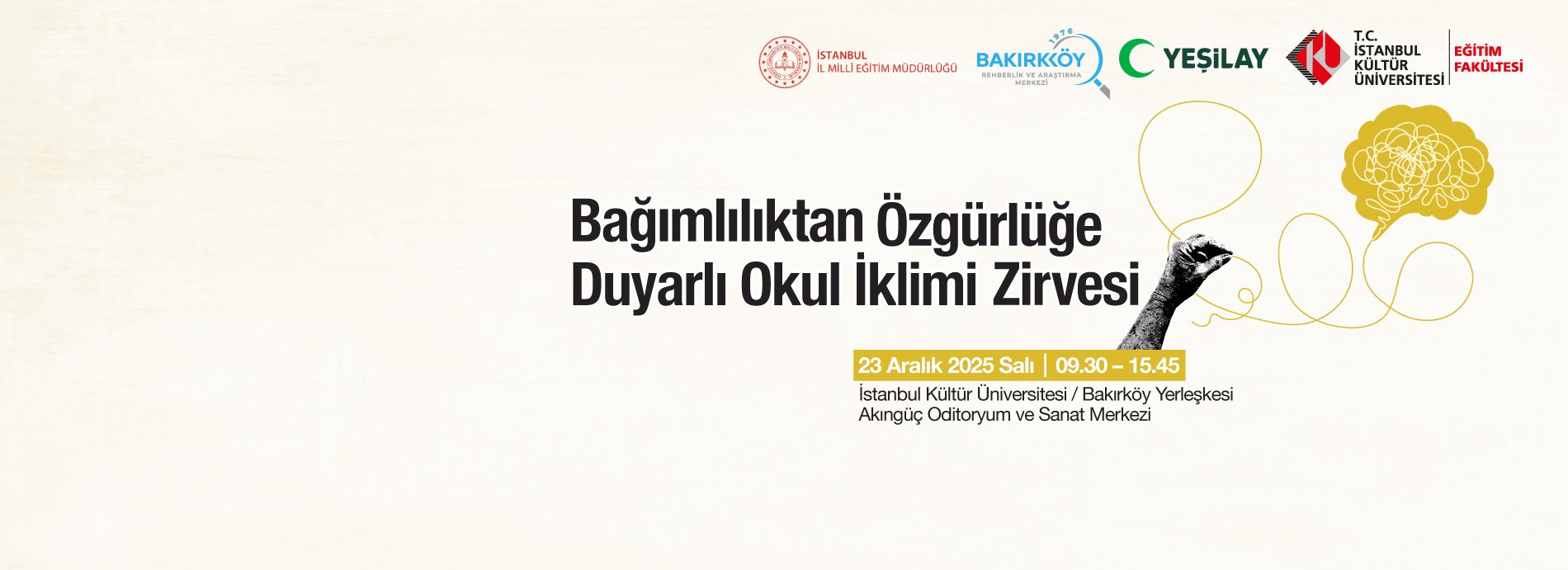 "Bağımlılıktan Özgürlüğe: Duyarlı Okul İklimi Zirvesi" 